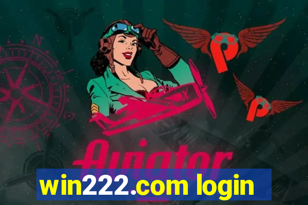 win222.com login